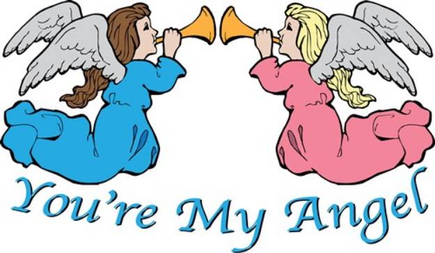 Picture of Youre My Angel SVG File