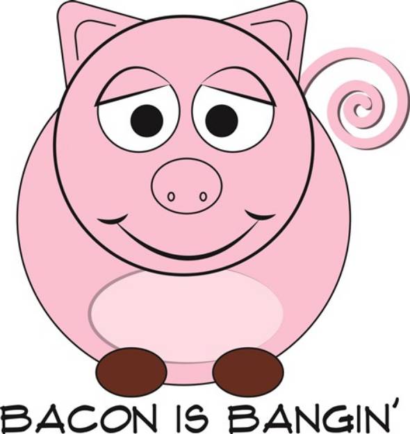 Picture of Bacon Is Bangin SVG File
