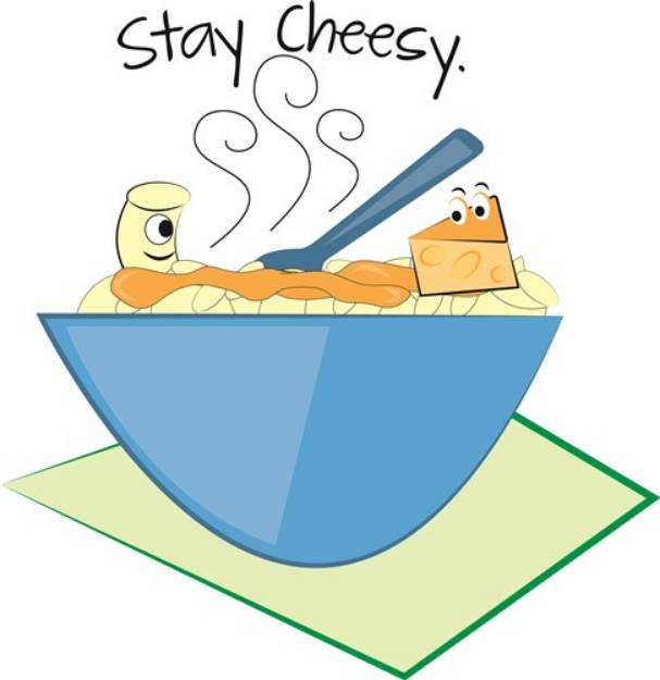 Picture of Stay Cheesy SVG File