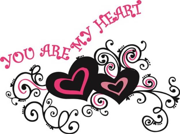 Picture of You Are My Heart SVG File