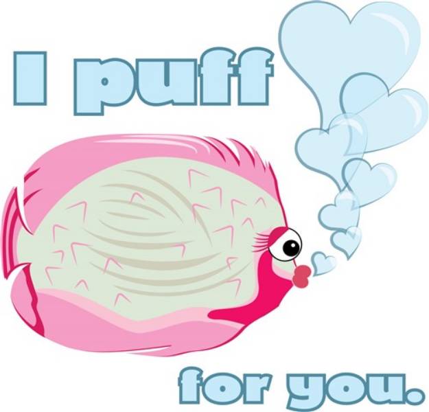 Picture of I Puff For You SVG File