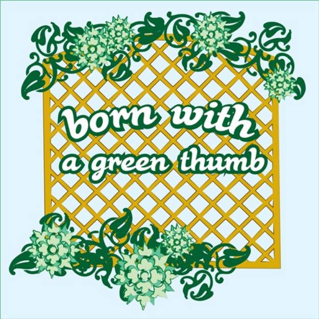 Picture of Born With A Green Thumb SVG File