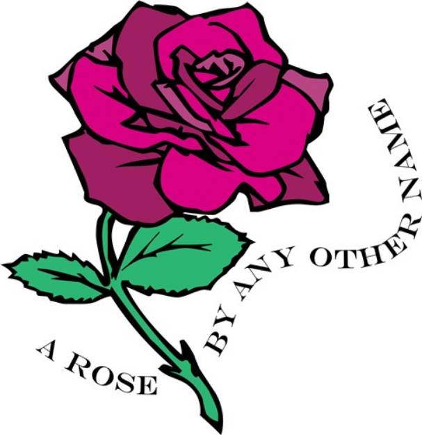 Picture of Rose By Any Other Name SVG File