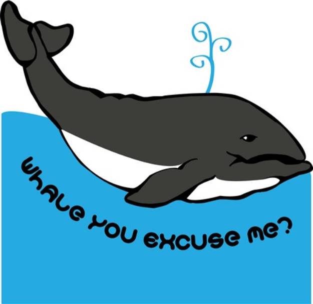 Picture of Whale You Excuse Me SVG File