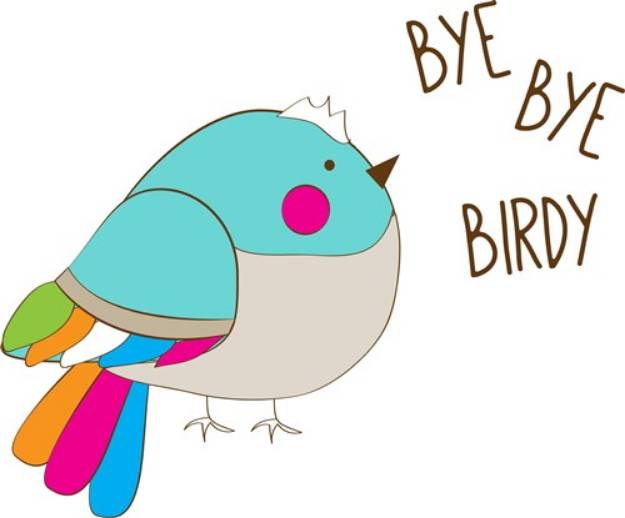 Picture of Bye Bye Birdy SVG File