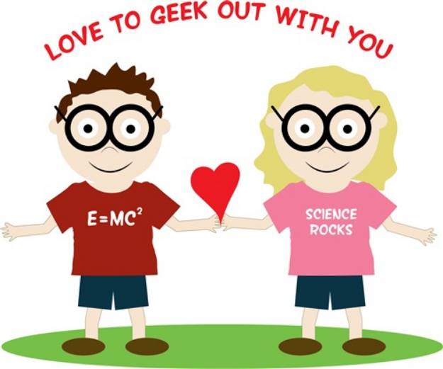 Picture of Geek Out With You SVG File