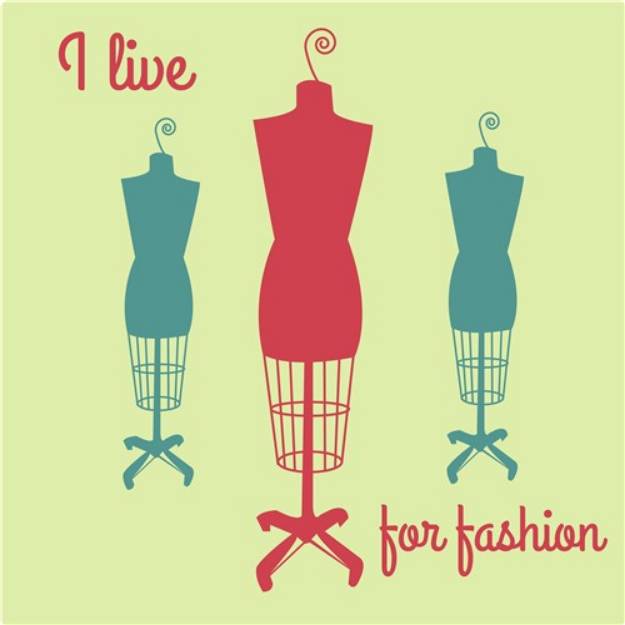 Picture of I Live For Fashion SVG File