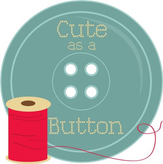 Picture of Cute As A Button SVG File