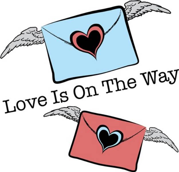 Picture of Love Is On The Way SVG File