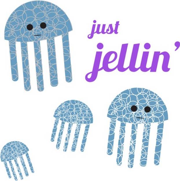 Picture of Just Jellin SVG File