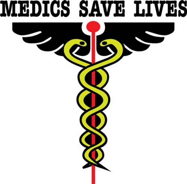 Picture of Medics Save Lives SVG File