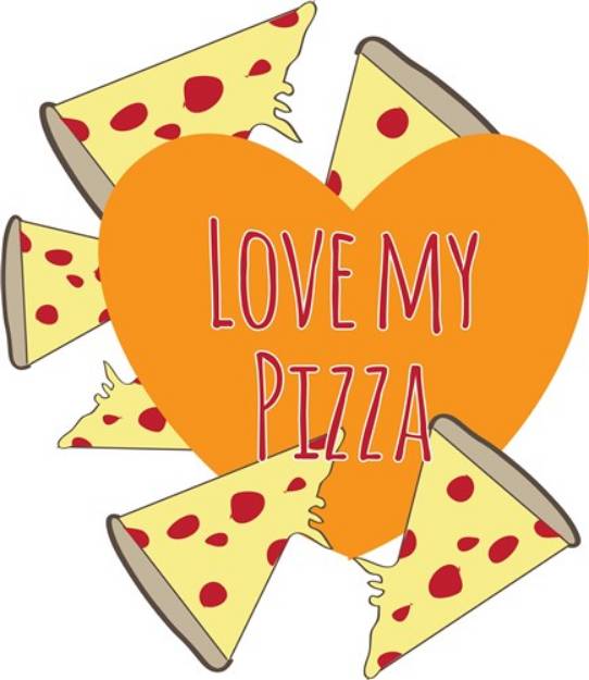 Picture of Love My Pizza SVG File