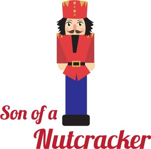 Picture of Son Of A Nutcracker SVG File