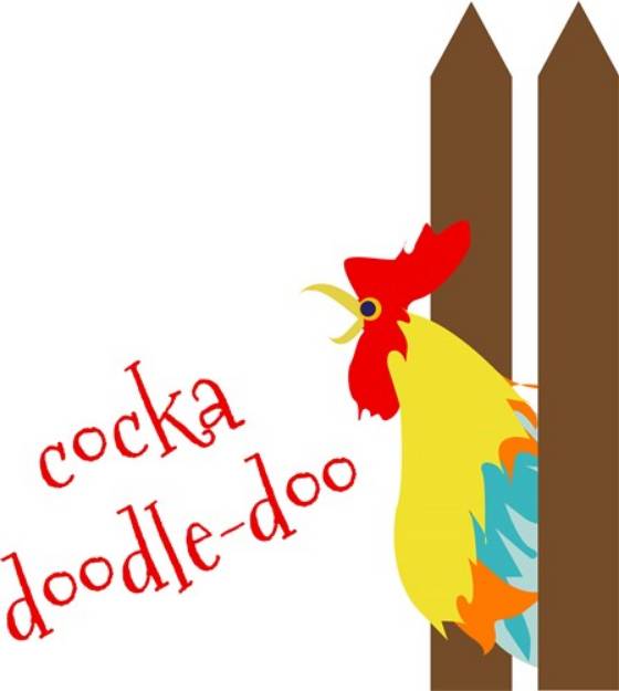 Picture of Cocka Doodlle-Doo SVG File