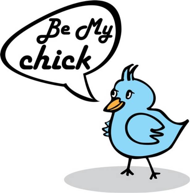 Picture of Be My Chick SVG File