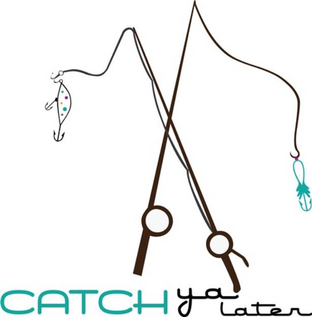 Picture of Catch Ya Later SVG File