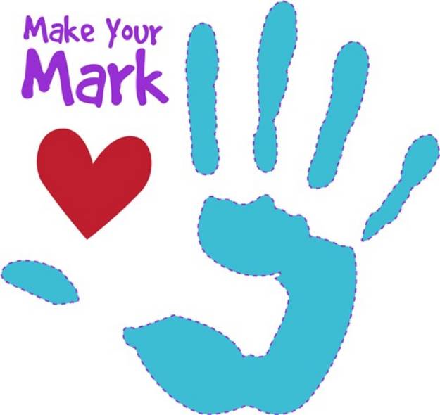 Picture of Make Your Mark SVG File