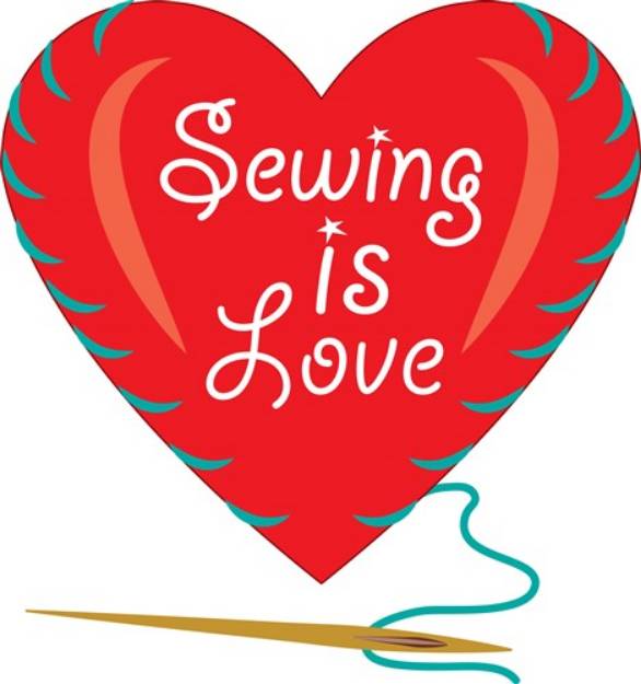 Picture of Sewing Is Love SVG File