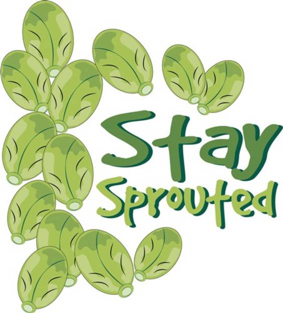 Picture of Stay Sprouted SVG File