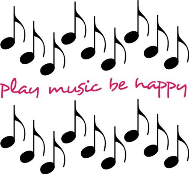 Picture of Play Music Be Happy SVG File