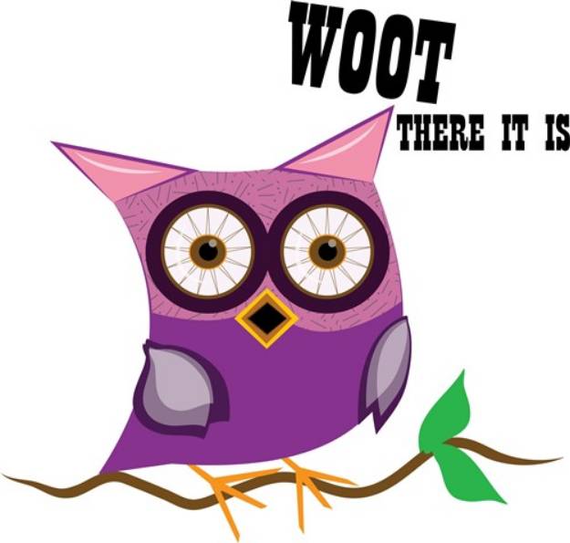 Picture of Woot There It Is SVG File