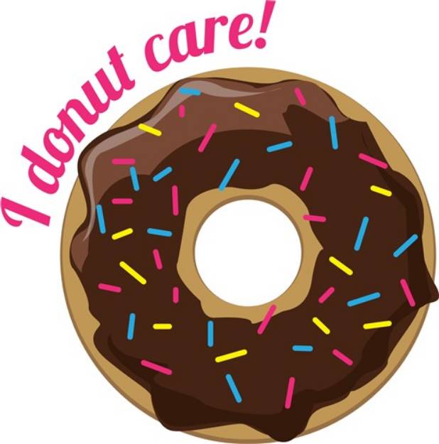 Picture of I Donut Care! SVG File