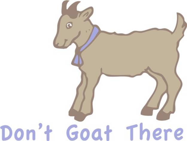 Picture of Dont Goat There SVG File
