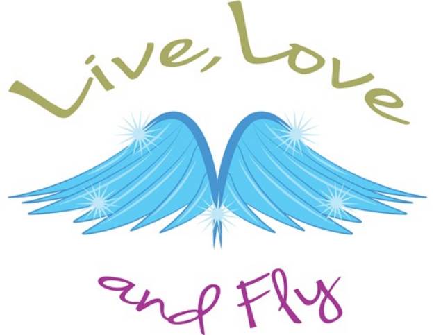 Picture of Live Love Fly SVG File