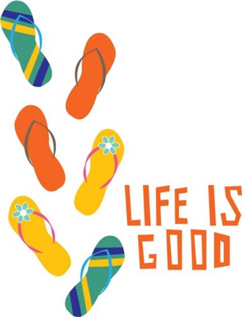 Picture of Life Is Good SVG File