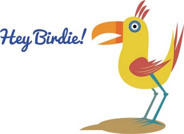 Picture of Hey Birdie SVG File