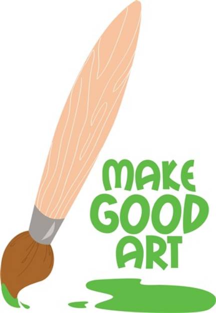 Picture of Make Good Art SVG File
