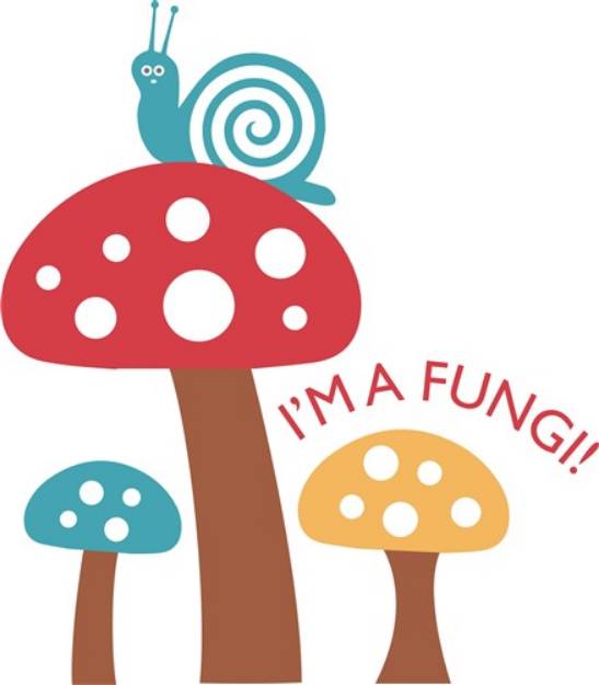 Picture of Im A Fungi SVG File