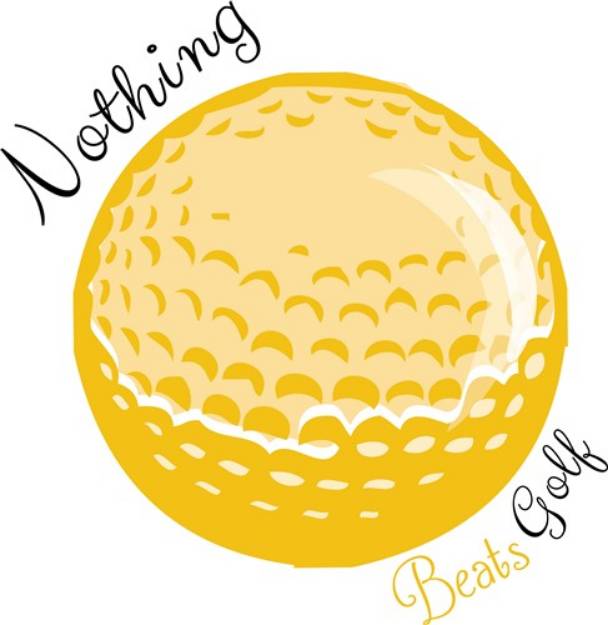 Picture of Nothing Beats Golf SVG File