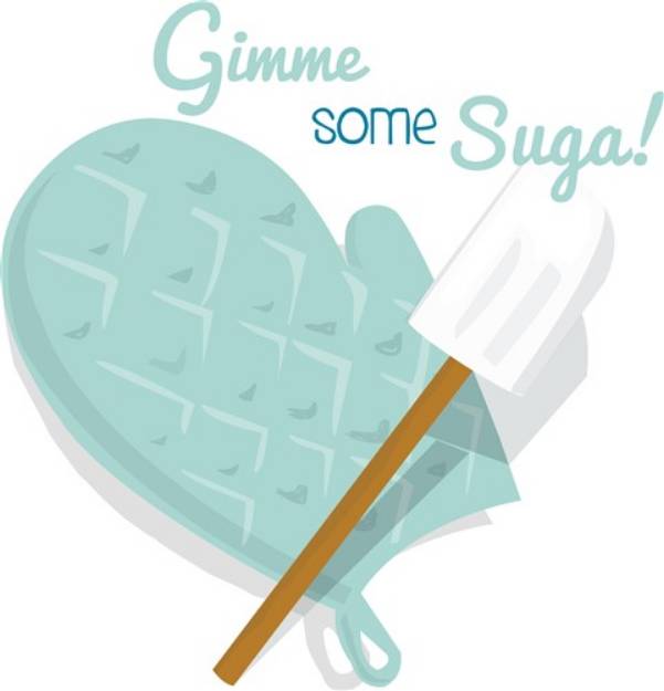 Picture of Gimme Some Suga SVG File