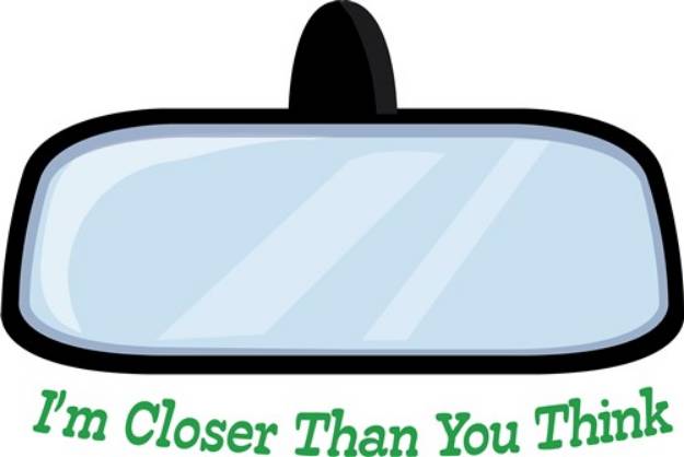 Picture of Im Closer Than You Think SVG File
