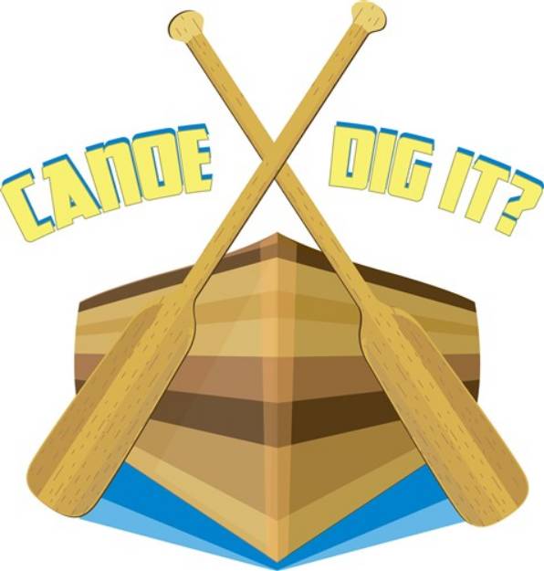 Picture of Canoe Dig It? SVG File