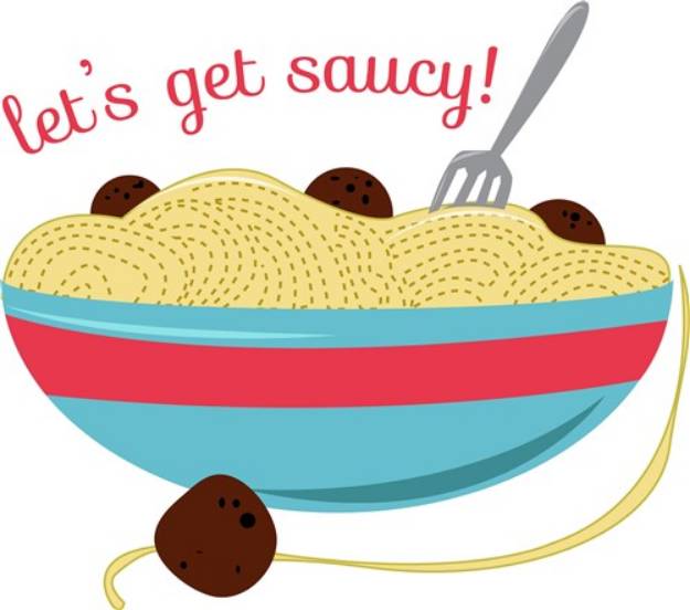 Picture of Lets Get Saucy SVG File