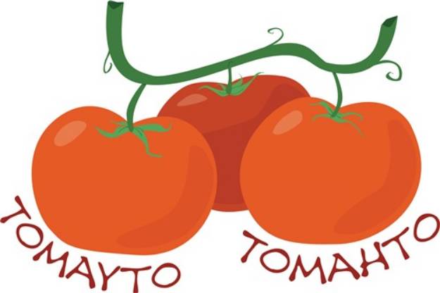 Picture of Tomayto Tomahto SVG File