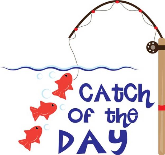 Picture of Catch Of Day SVG File