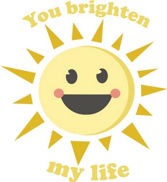 Picture of Brighten My Life SVG File