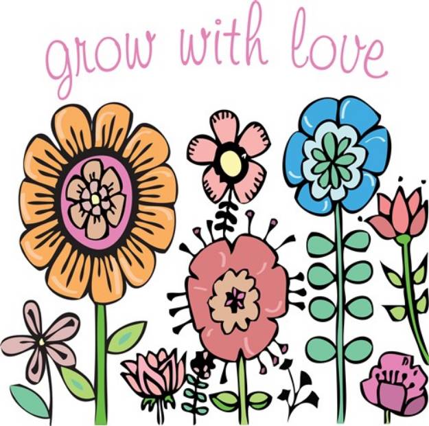 Picture of Grow With Love SVG File