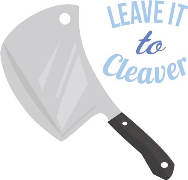Picture of To Cleaver SVG File