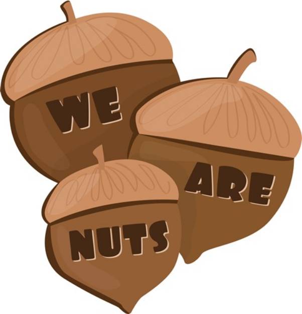 Picture of We Are Nuts SVG File