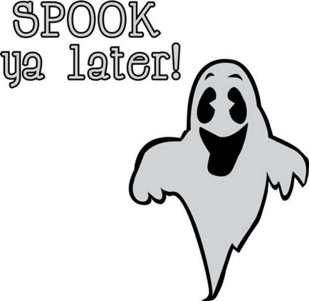 Picture of Spook Ya Later SVG File