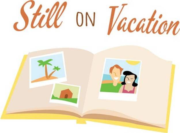 Picture of Still On Vacation SVG File