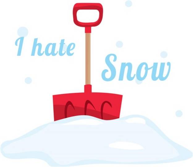Picture of I Hate Snow SVG File