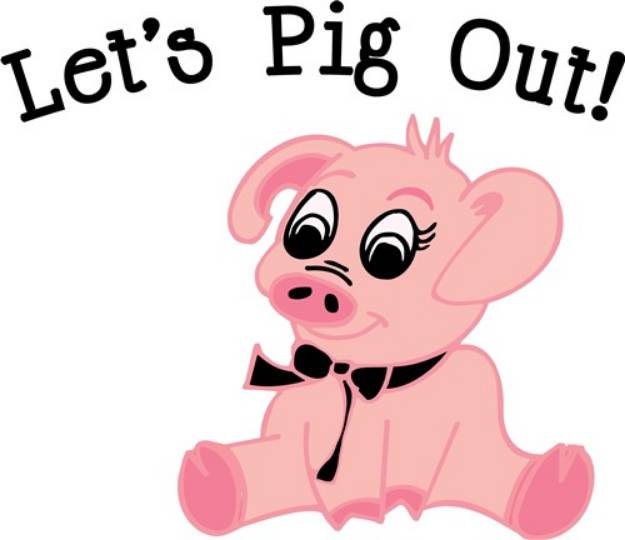 Picture of Lets Pig Out SVG File