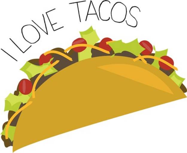 Picture of Love Tacos SVG File