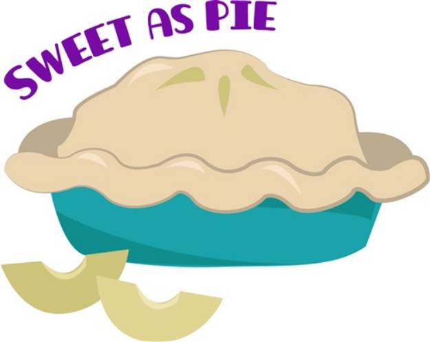 Picture of Sweet As Pie SVG File