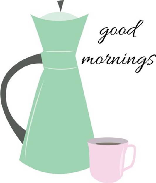 Picture of Good Mornings SVG File